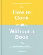 Image of how to cook without a book completely updated and revised recipes and techn