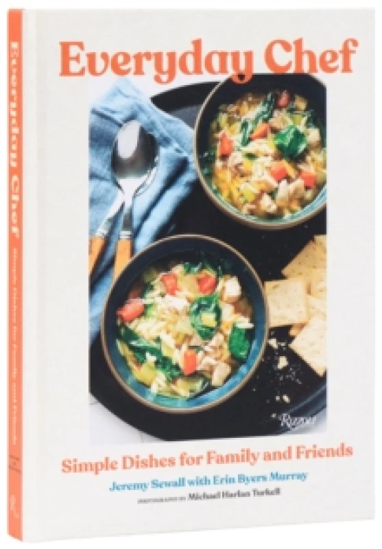 Image of Everyday Chef. Hardback. By Jeremy Sewall, Erin Byers Murray Books