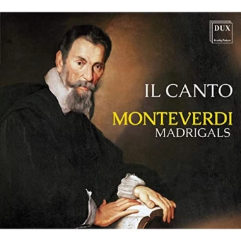 Image of Il Canto - Il Canto: Monteverdi Madrigals CD