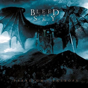 Image of Bleed The Sky - PARADIGM IN ENTROPY (RE-RELEASE) CD
