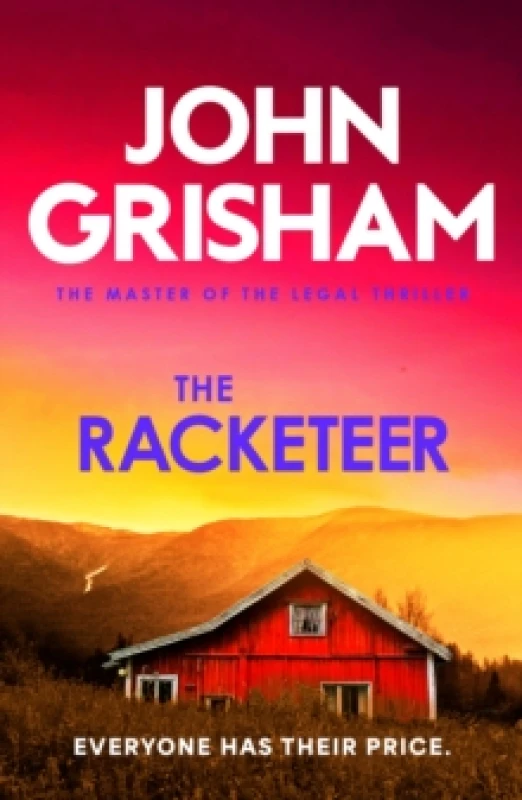 Image of The Racketeer : The gripping crime thriller from the number 1 Sunday Times bestselling author Paperback / softback