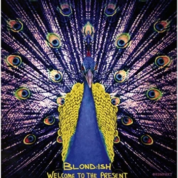 Image of Blond:Ish - Welcome To The Present CD