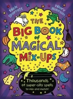 Image of The big book of magical mix-ups - Nick Sharratt - Paperback - Used