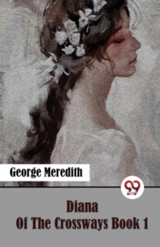 Image of Diana of the Crossways Book 1 Paperback / softback