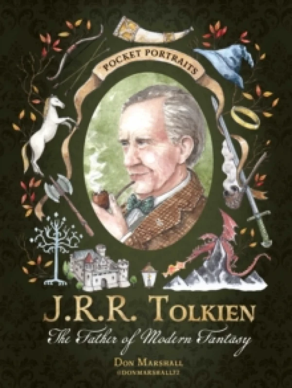 Image of J.R.R. Tolkien : The Father of Modern Fantasy Hardback