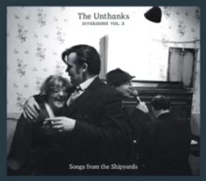 Image of Songs from the Shipyards by The Unthanks CD Album