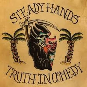 Image of Steady Hands - Truth In Comedy Vinyl