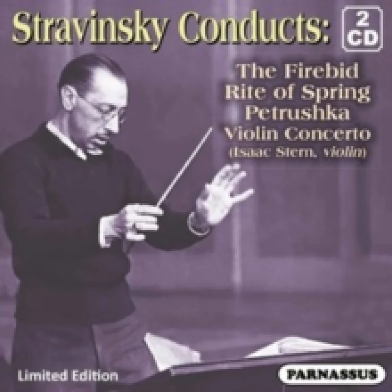 Image of Stravinsky Conducts: The Firebird/Rite of Spring/Petrushka/... CD / Album