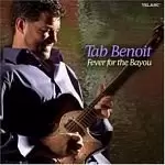 Image of Tab Benoit - Fever For The Bayou (Music CD)