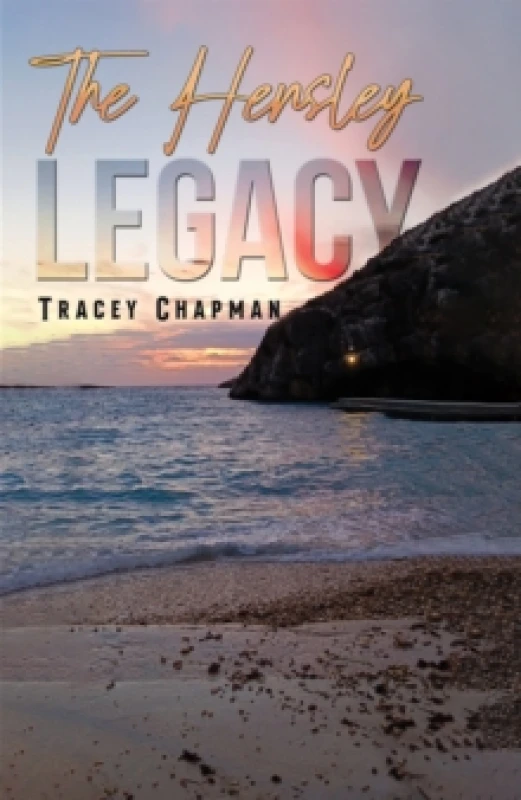 Image of The Hensley Legacy. Hardback. By Tracey Chapman Books