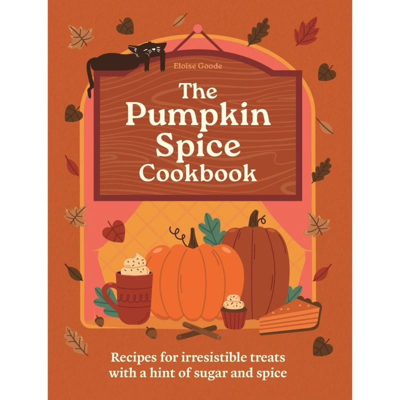 Image of The Pumpkin Spice Cookbook. Hardback. By Eloise Goode, Eloise Goode Books