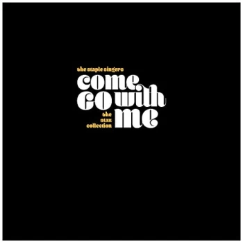 Image of The Staple Singers - Come Go With Me Vinyl
