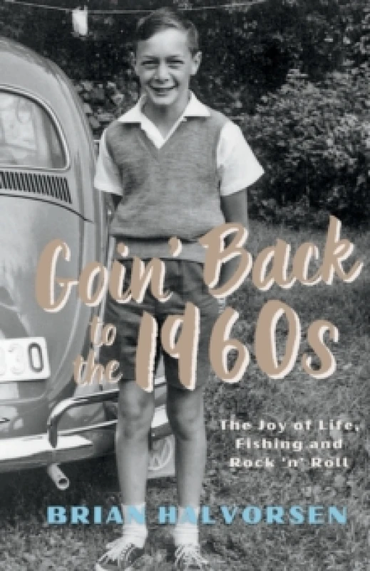 Image of Goin' Back to the 1960'S. Paperback. By Brian Halvorsen Books