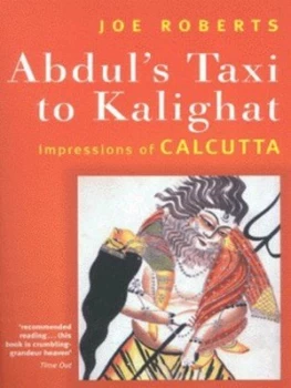 Image of Abduls Taxi to Kalighat by Joe Roberts Paperback