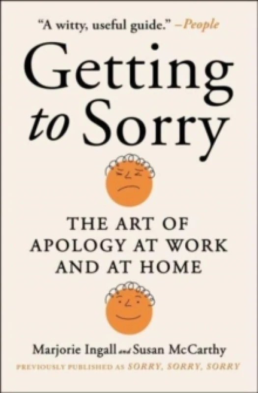 Image of Getting to Sorry : The Art of Apology at Work and at Home Paperback / softback