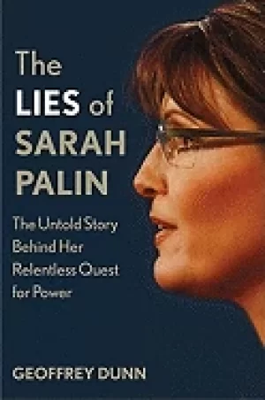 Image of lies of sarah palin the untold story behind her relentless quest for power