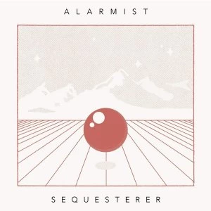 Image of Alarmist - Sequesterer Vinyl
