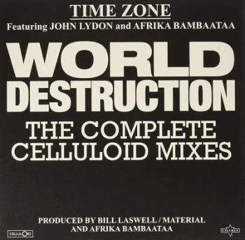 Image of World Destruction The Complete Celluloid Mixes by Time Zone with Afrika Bambaataa & John Lydon Vinyl Album