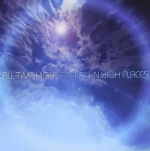 Image of Friends in High by All Time High CD Album