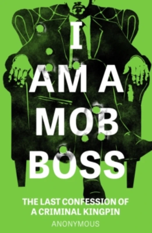 Image of I Am a Mob Boss. Paperback Books