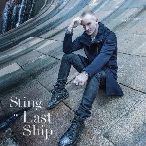 Image of Sting - The Last Ship Vinyl