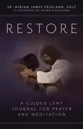 Image of restore a guided lent journal for prayer and meditation