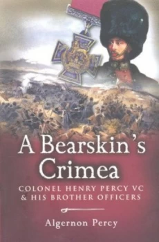 Image of A Bearskins Crimea by Algernon Percy Paperback
