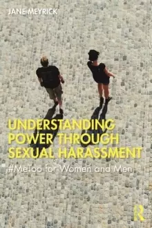 Image of #MeToo For Her and Men : Understanding Power through Sexual Harassment