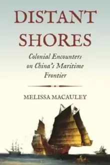 Image of Distant Shores : Colonial Encounters on China's Maritime Frontier