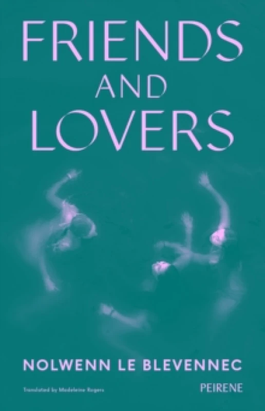 Image of Friends and Lovers Paperback / softback