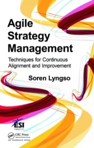 Image of Agile Strategy ManagementTechniques for Continuous Alignment and Improvement