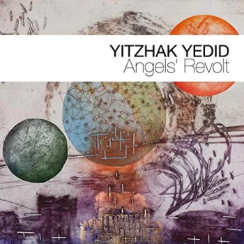 Image of Yitzhak Yedid - Angels' Revolt CD