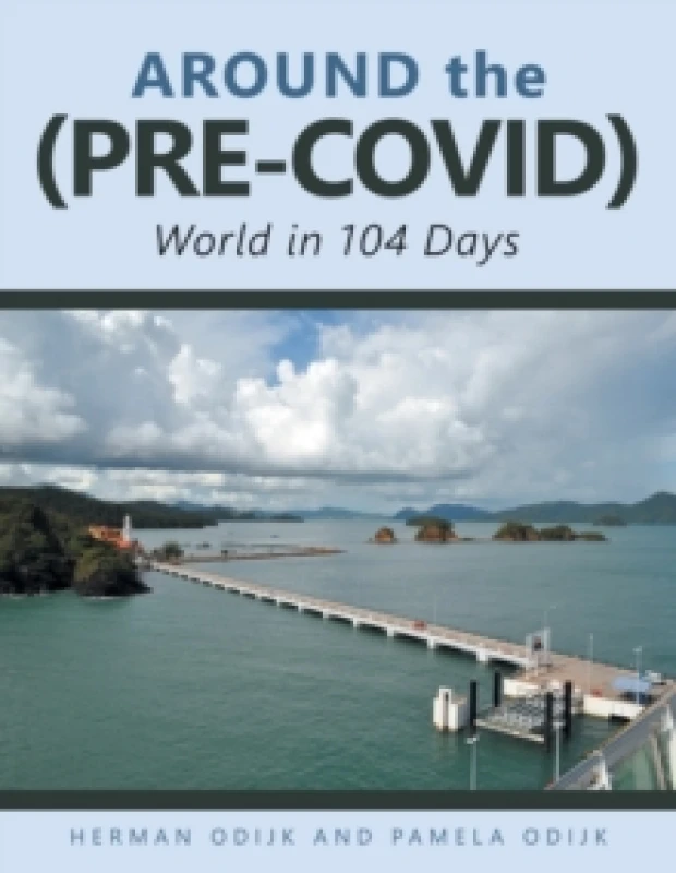 Image of Around the (Pre-Covid) World in 104 Days Paperback / softback