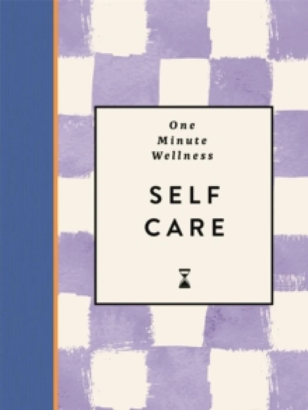 Image of One-Minute Wellness: Self-care Hardback