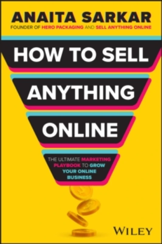 Image of How to Sell Anything Online : The Ultimate Marketing Playbook to Grow Your Online Business Paperback / softback