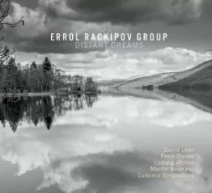 Image of Distant Dreams by Errol Rackipov Group CD Album