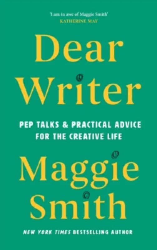 Image of Dear Writer : Pep Talks and Practical Advice for the Creative Life Hardback