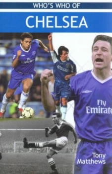 Image of Whos Who of Chelsea by Tony Matthews Book