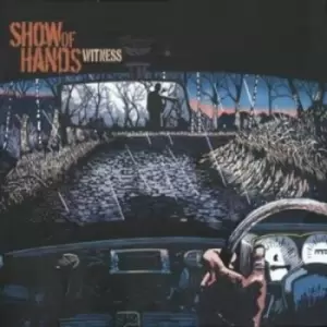 Image of Witness by Show of Hands CD Album