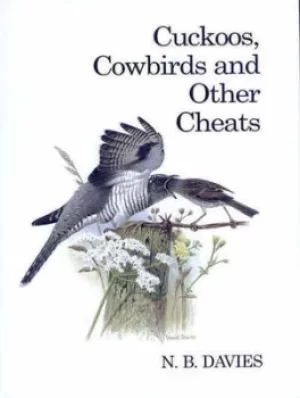 Image of Cuckoos cowbirds and other cheats by N. B. Davies