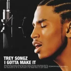 Image of I Gotta Make It by Trey Songz CD Album