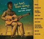 Image of Various Artists - God Don't Never Change (The Songs of Blind Willie Johnson) (Music CD)