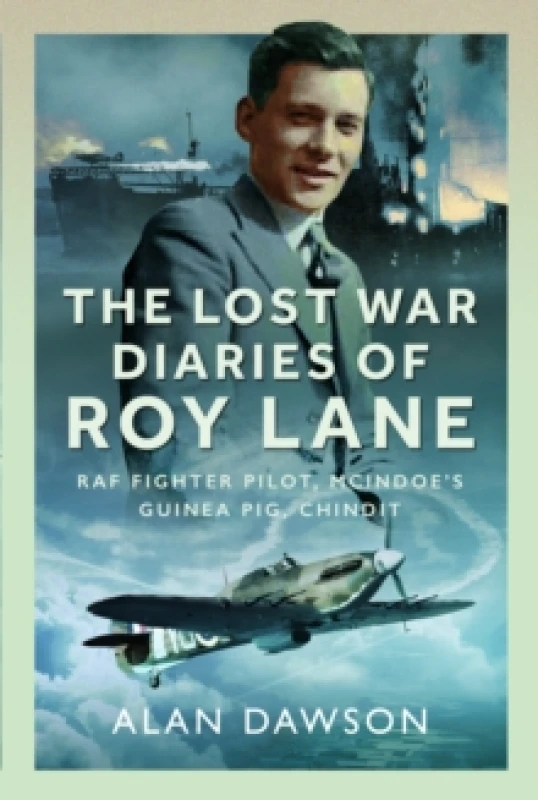 Image of The Lost War Diaries of Roy Lane. Hardback. By Alan Dawson Books