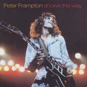 Image of Shows the Way by Peter Frampton CD Album