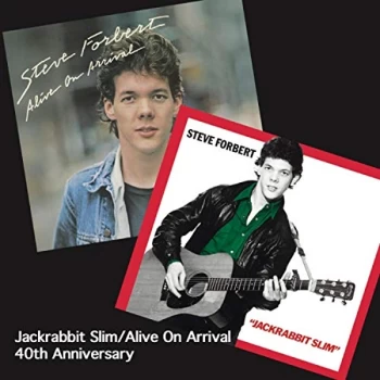 Image of Steve Forbert - Jackrabbit Slim/Alive On Arrival CD