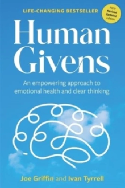 Image of Human Givens : An empowering approach to emotional health and clear thinking Paperback / softback