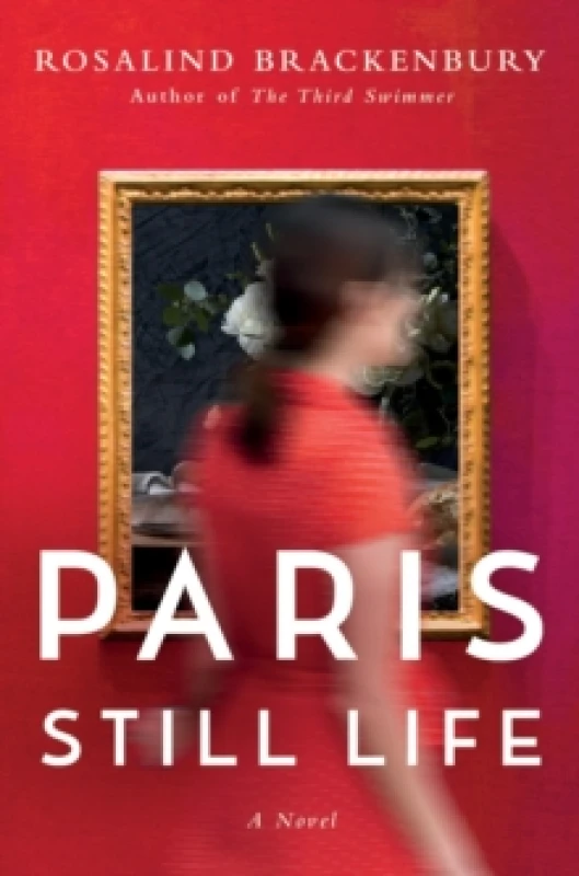 Image of Paris Still Life : A Novel Paperback / softback