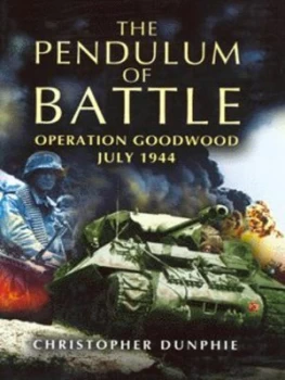 Image of The Pendulum of Battle by Christopher Dunphie Hardback