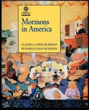 Image of Mormons in America by Claudia Lauper Bushman