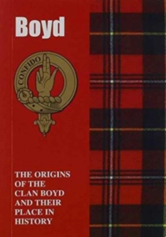 Image of Boyd : The Origins of the Clan Boyd and Their Place in History Paperback / softback